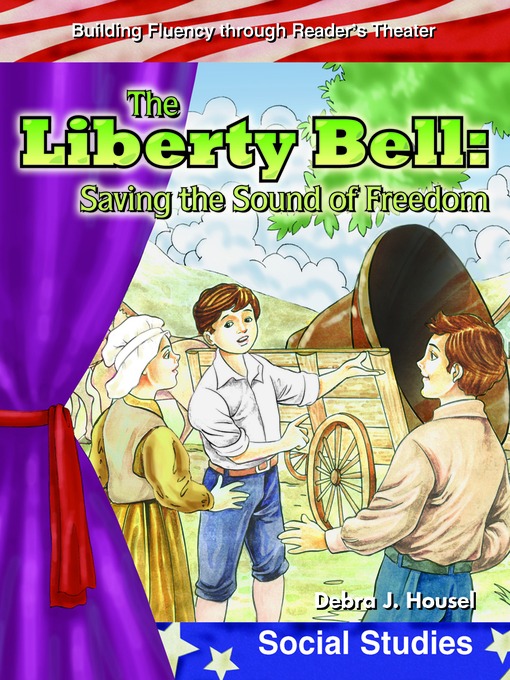 Title details for The Liberty Bell by Debra J. Housel - Available